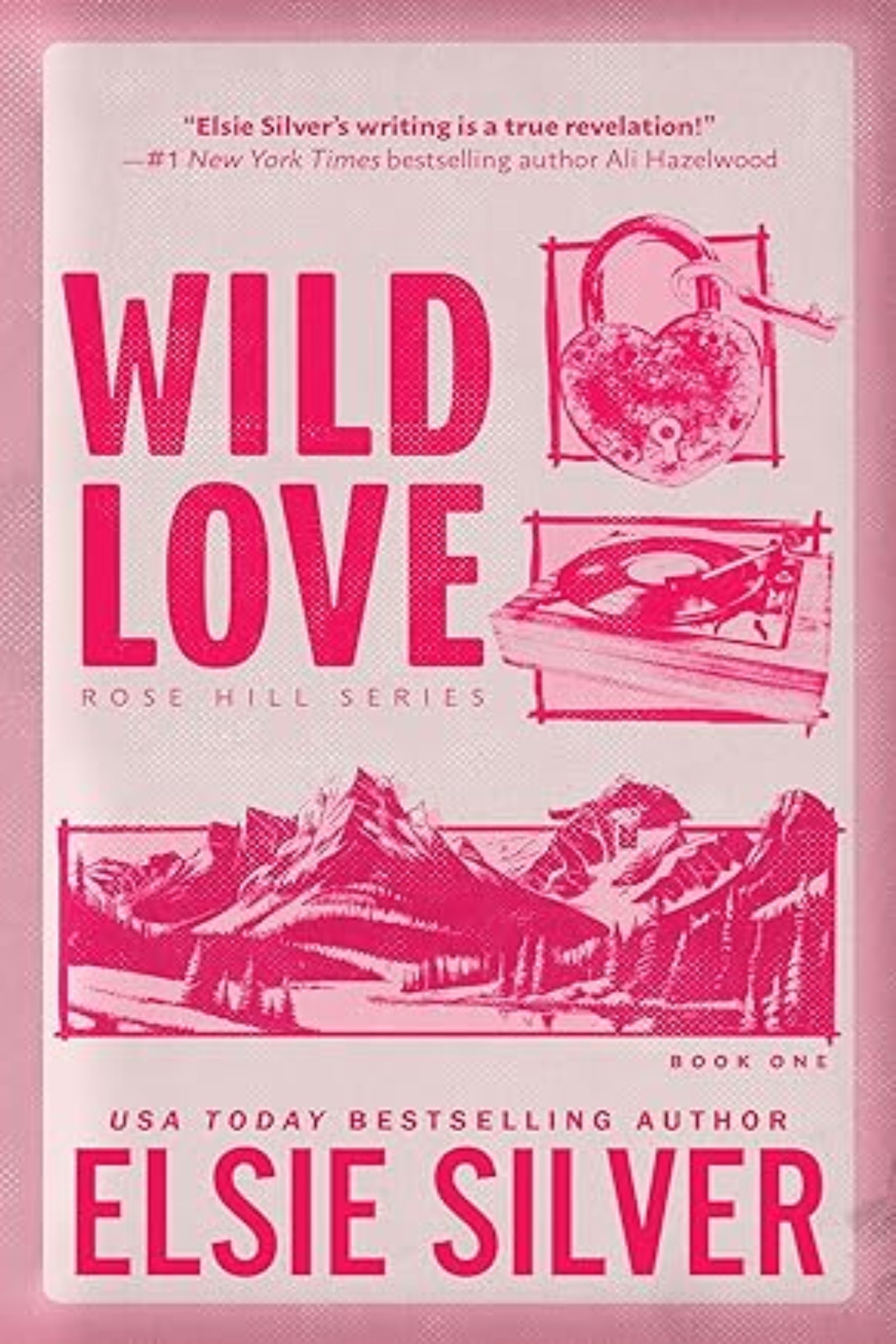 Book cover of 'Wild Love' by Elsie Silver with pink text on a pink background